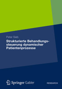 Vorderes Coverbild Strukturierte Behandlungssteuerung dynamischer Patientenprozesse