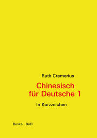 Vorderes Coverbild Chinesisch für Deutsche 1 (in Kurzzeichen)
