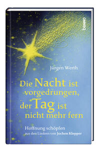 Vorderes Coverbild Die Nacht ist vorgedrungen, der Tag ist nicht mehr fern