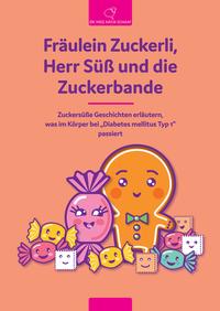 Vorderes Coverbild Fräulein Zuckerli, Herr Süß und die Zuckerbande