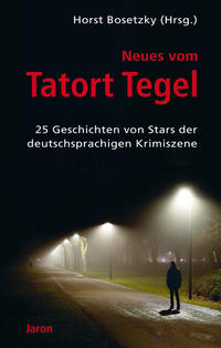 Vorderes Coverbild Neues vom Tatort Tegel