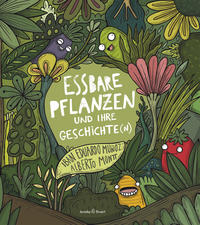 Vorderes Coverbild Essbare Pflanzen und ihre Geschichte(n)