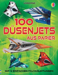 Vorderes Coverbild 100 Düsenjets aus Papier