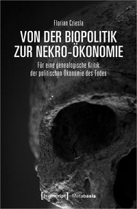 Vorderes Coverbild Von der Biopolitik zur Nekro-Ökonomie
