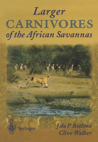 Vorderes Coverbild Larger Carnivores of the African Savannas