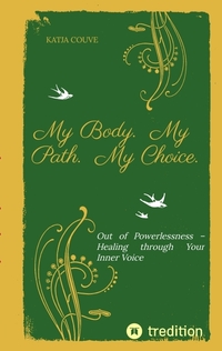 Vorderes Coverbild My Body. My Path. My Choice.