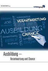 Vorderes Coverbild Ausbildung - Verantwortung & Chance