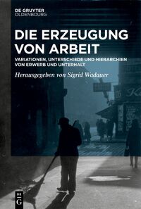 Vorderes Coverbild Die Erzeugung von Arbeit