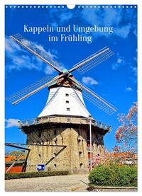 Vorderes Coverbild Kappeln und Umgebung im Frühling (Wandkalender 2025 DIN A3 hoch), CALVENDO Monatskalender
