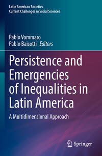Vorderes Coverbild Persistence and Emergencies of Inequalities in Latin America