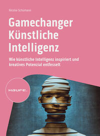 Vorderes Coverbild Gamechanger Künstliche Intelligenz
