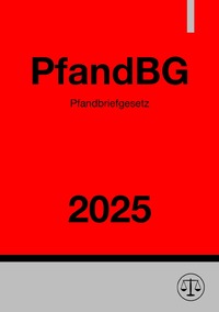 Vorderes Coverbild Pfandbriefgesetz - PfandBG 2025