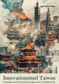 Vorderes Coverbild Innovationsinsel Taiwan