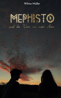 Vorderes Coverbild Mephisto und die Wette um mein Herz