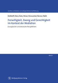 Vorderes Coverbild Freiwilligkeit, Zwang und Gerechtigkeit im Kontext der Mediation