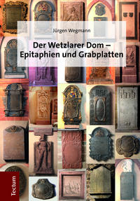 Vorderes Coverbild Der Wetzlarer Dom - Epitaphien und Grabplatten