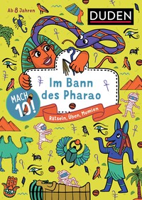 Vorderes Coverbild Mach 10! Im Bann des Pharao - ab 8 Jahren