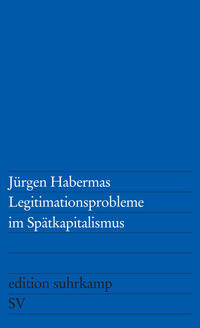 Vorderes Coverbild Legitimationsprobleme im Spätkapitalismus