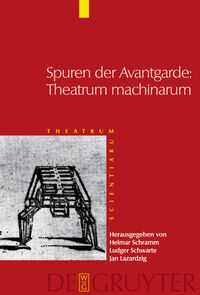 Vorderes Coverbild Spuren der Avantgarde: Theatrum machinarum
