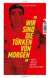 Vorderes Coverbild Wir sind die Türken von morgen