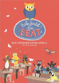 Vorderes Coverbild Eule findet den Beat - das Unterrichtsmaterial für die Grundschule