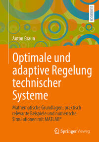 Vorderes Coverbild Optimale und adaptive Regelung technischer Systeme