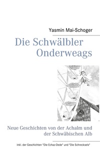 Vorderes Coverbild Die Schwälbler - Onderweags