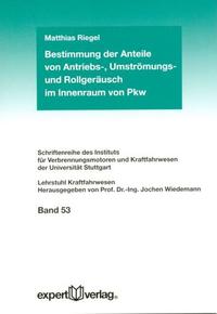 Vorderes Coverbild Bestimmung der Anteile von Antriebs-, Umströmungs- und Rollgeräusch im Innenraum von Pkw