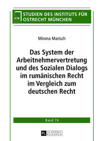 Vorderes Coverbild Das System der Arbeitnehmervertretung und des Sozialen Dialogs im rumänischen Recht im Vergleich zum deutschen Recht