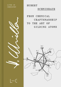 Vorderes Coverbild From Chemical Craftsmanship to the Art of Gilding Atoms