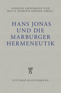 Vorderes Coverbild Hans Jonas und die Marburger Hermeneutik