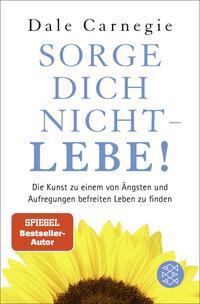 Vorderes Coverbild Sorge dich nicht - lebe!
