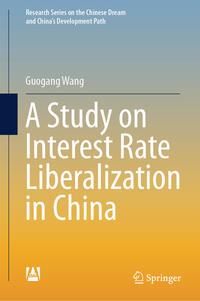 Vorderes Coverbild A Study on Interest Rate Liberalization in China