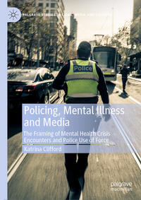 Vorderes Coverbild Policing, Mental Illness and Media