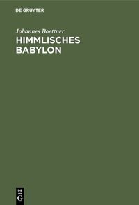 Vorderes Coverbild Himmlisches Babylon