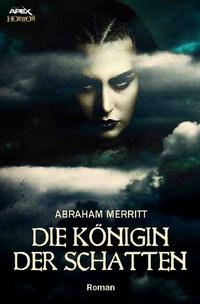 Vorderes Coverbild DIE KÖNIGIN DER SCHATTEN