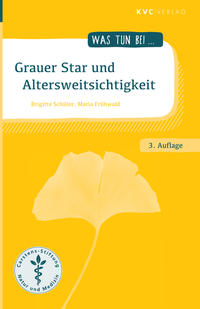 Vorderes Coverbild Grauer Star und Altersweitsichtigkeit