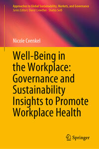 Vorderes Coverbild Well-Being in the Workplace: Governance and Sustainability Insights to Promote Workplace Health