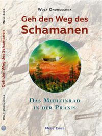 Vorderes Coverbild Geh den Weg des Schamanen