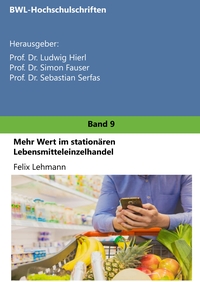 Vorderes Coverbild Mehr Wert im stationären Lebensmitteleinzelhandel