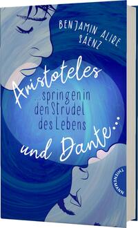 Vorderes Coverbild Ari und Dante 2: Aristoteles und Dante springen in den Strudel des Lebens