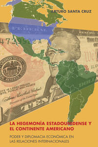 Vorderes Coverbild La hegemonía estadounidense y el continente americano
