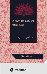 Vorderes Coverbild Es war die Frau im roten Kleid