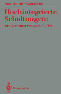 Vorderes Coverbild Hochintegrierte Schaltungen: Prüfgerechter Entwurf und Test