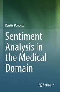 Vorderes Coverbild Sentiment Analysis in the Medical Domain