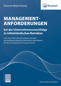 Vorderes Coverbild Management­anforderungen bei der Unternehmensnachfolge in mittelständischen Betrieben