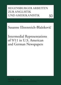 Vorderes Coverbild Intermedial Representations of 9/11 in U.S. American and German Newspapers