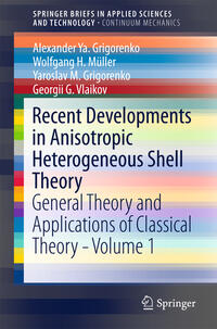 Vorderes Coverbild Recent Developments in Anisotropic Heterogeneous Shell Theory