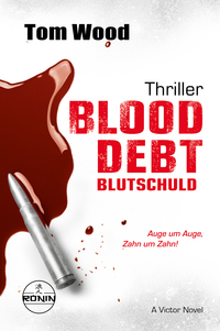 Vorderes Coverbild Blood Debt – Blutschuld. Auge um Auge, Zahn um Zahn.