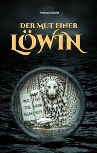 Vorderes Coverbild Der Mut einer Löwin